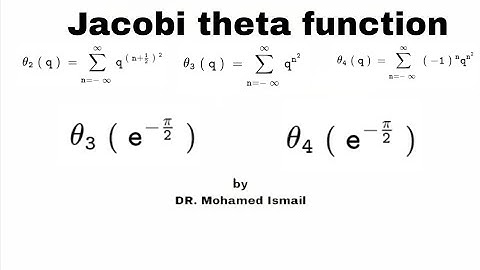 lec 7 explicit values of Jacobi theta function
