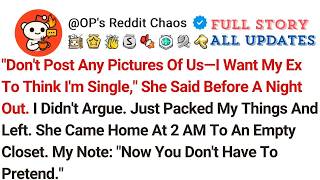 ＂Don't Post Any Pictures Of Us—I Want My Ex To Think I'm Single,＂ She Said Before A Night Out  I