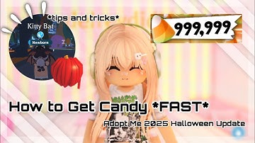 003: How To Get Candy *FAST* In Adopt Me’s 2025 Halloween Update! Kitty Bat Tips And Tricks!