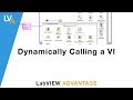 Dynamically Calling a VI – LabVIEW