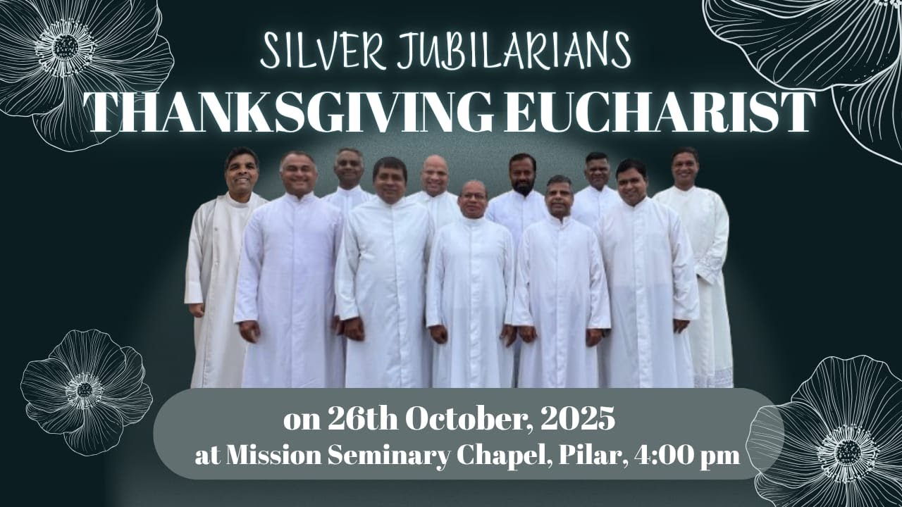 26  OCTOBER |  SACERDOTAL SILVER JUBILEE  |  LIVE STREAM | 4.00  PM IST | PILAR SEMINARY