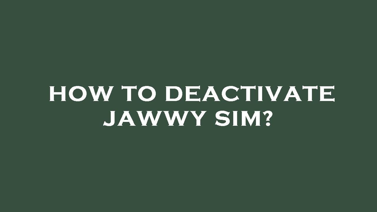 how-to-deactivate-jawwy-sim-youtube