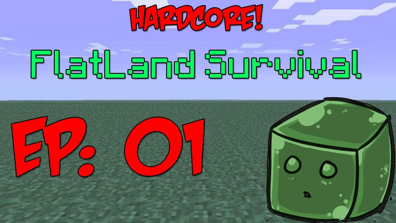 Minecraft: Flatland Survival (HARDCORE) - Episode 1 - YouTube