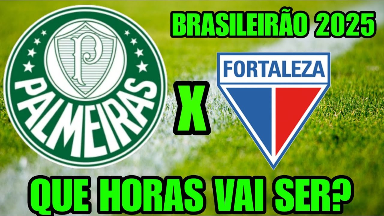 QUE HORAS É O JOGO DO PALMEIRAS HOJE CONTRA O FORTALEZA 20/09 PALMEIRAS ...