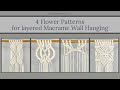 4 flower macrame patterns for layered macrame wall hangings  diy macrame  macrame pattern ideas