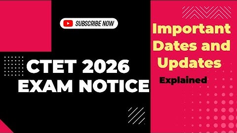 CTET 2026 February Exam Notice Explained | Important Dates & Updates l CTET 2026
