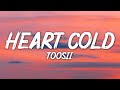 Toosii - heart cold (Lyrics)