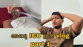Abu On Icu Vlog Part 1