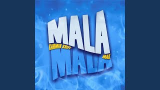 MALA MALA - Karmin Shiff, MAK
