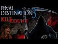 Final Destination 3 (2006) - Kill Count