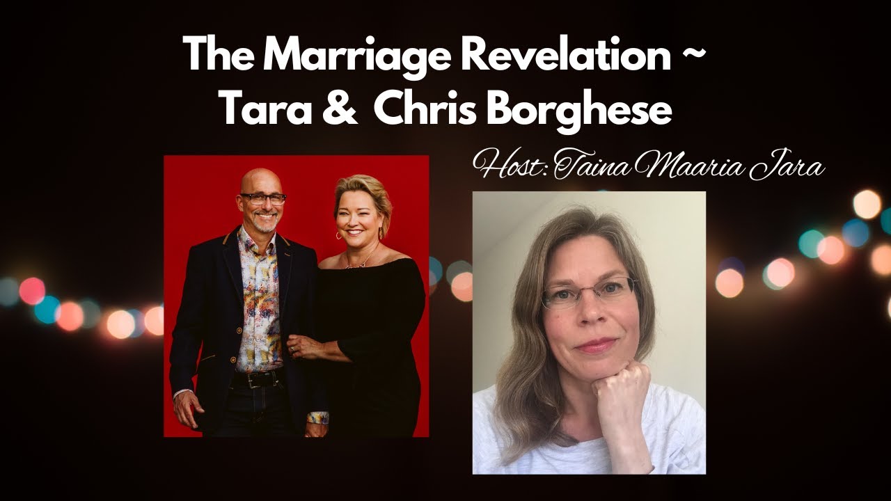 The Marriage Revelation - with Tara and Chris Borghese