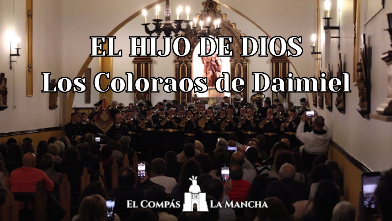 4K | EL HIJO DE DIOS | Los Coloraos Daimiel 2024