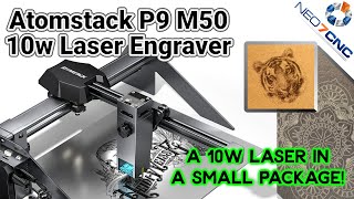 The Atomstck P9 M50 - A Great 10w Laser Engraver In A Small Package!