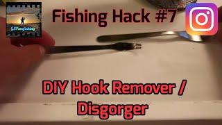 Fishing Hack #7 - DIY Hook Remover / Disgorger 