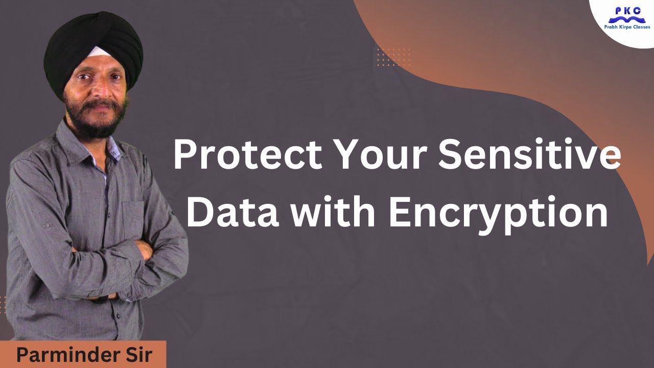 Protect Your Sensitive Data with Encryption - YouTube