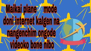 maikai plane✈️ mode on kae internet kalgen.