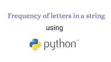 Calculate the frequency an alphabet present in a sentence/word!(using Python)