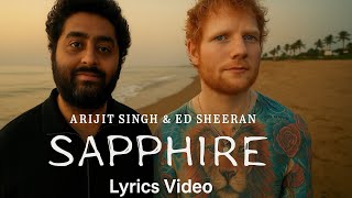 Sapphire Lyrics Video - Ed Sheeran -English Hindi Mix Music 2025 - Lyricsilly