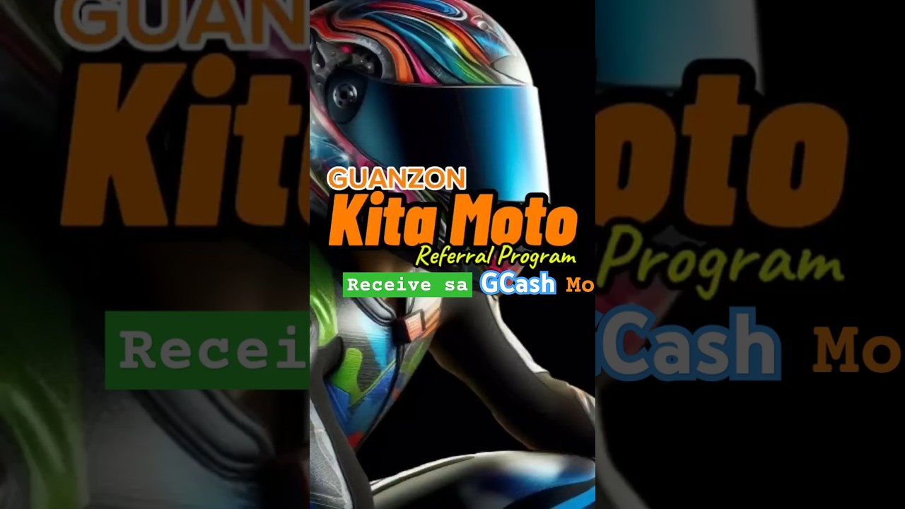 🥰GUANZON 🛞KITA MOTO 🏍️🛵 Referral Program 😲 sa pamamagitan ng Guanzon CONNECT App.