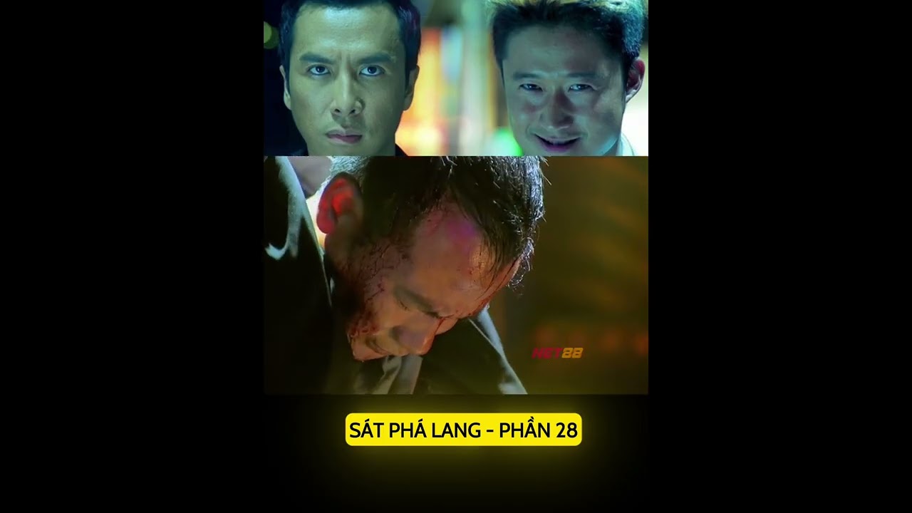 SÁT PHÁ LANG - P28 