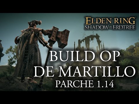 MARTILLO ROTO DE DEVONIA - PARCHE 1.14 - BUILD OP - ELDEN RING SHADOW OF THE ERDTREE