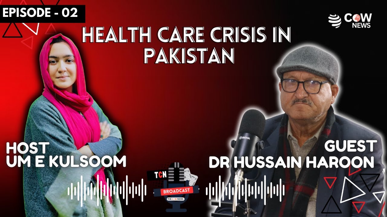 Pakistan’s Medical Crisis | Fake Doctors EXPOSED! | TCN Broadcast | Ep 02.