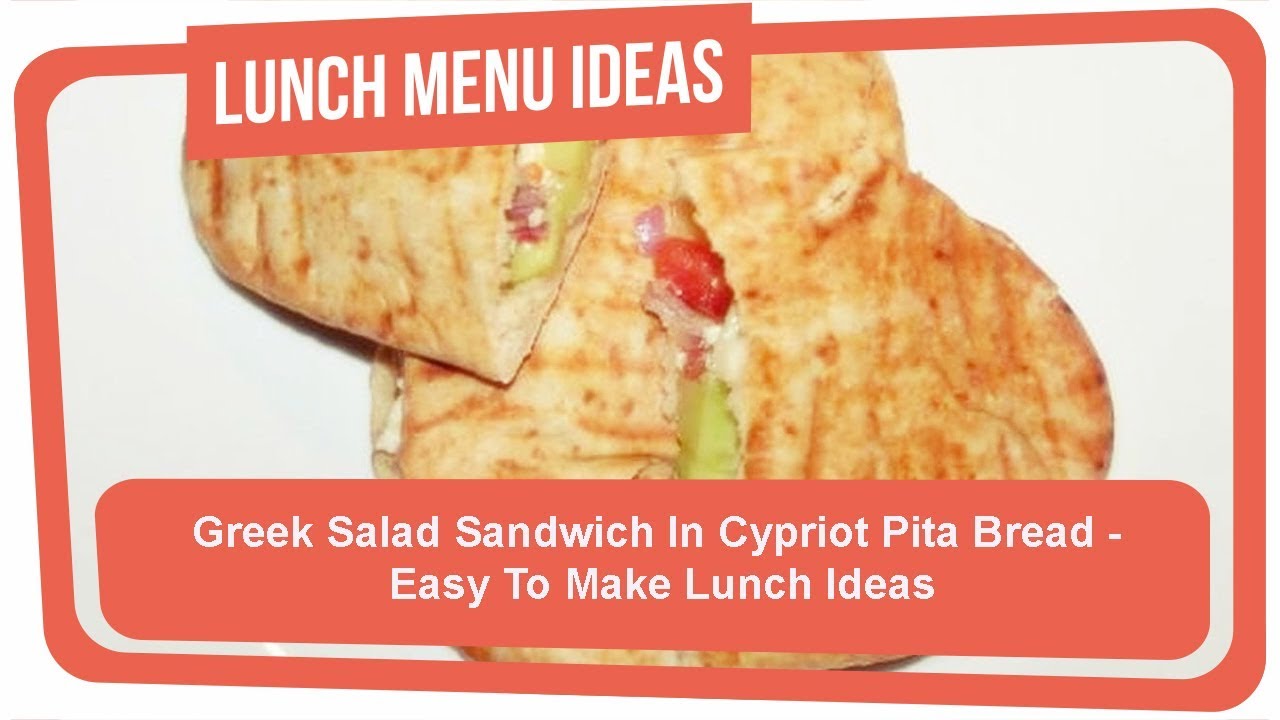 Greek Salad Sandwich In Cypriot Pita Bread - Easy To Make Lunch Ideas