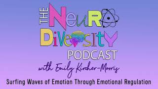 Surfing Waves of Emotion Through Emotional Regulation