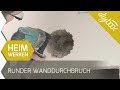 Runden Mauerdurchbruch selber machen