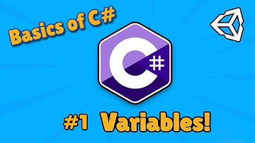 Basics of C# in Unity #1 - Variables
