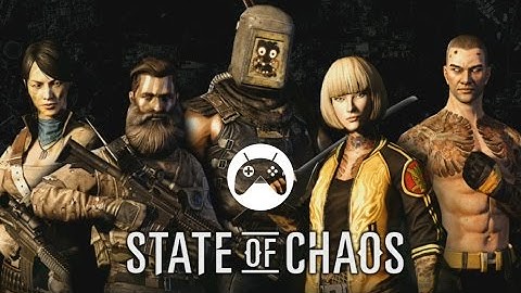 STATE OF CHAOS Android Gameplay
