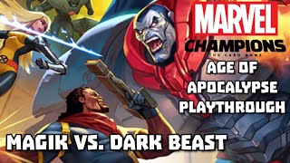 Marvel Champions LCG Age of Apocalypse Playthrough Magik vs. Dark Beast