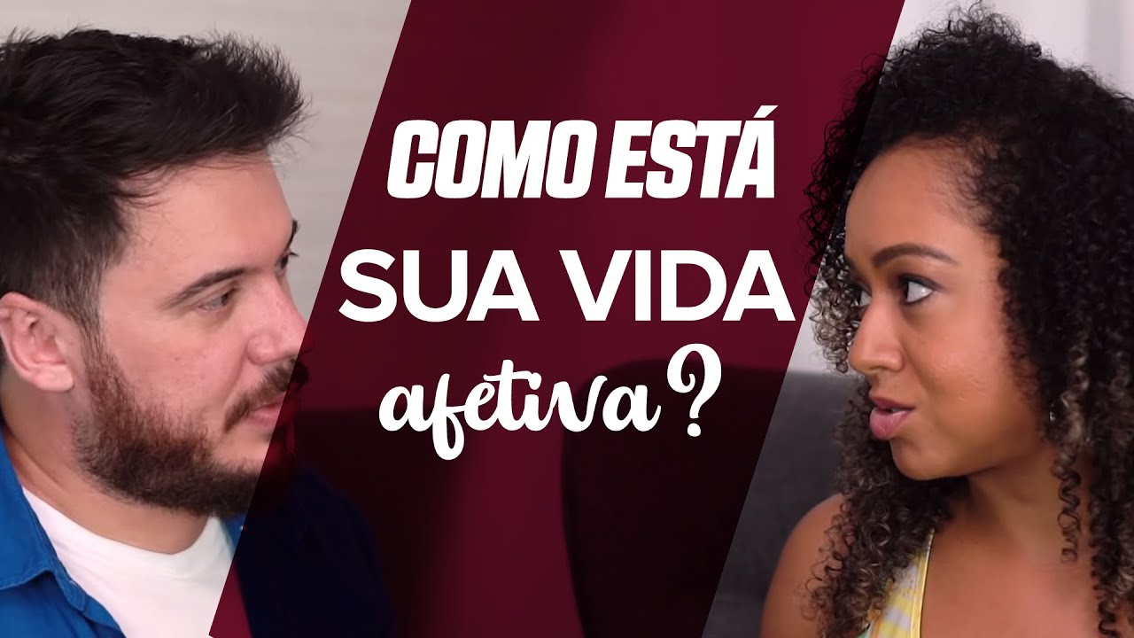 COMO ESTÁ SUA VIDA AFETIVA? - William Sanches e Aretha Oliveira - YouTube