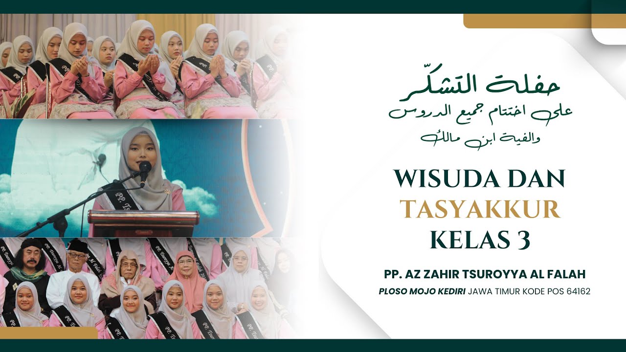(LIVE) WISUDA & TASYAKKUR KELAS 3 PONPES TSUROYYA & AZ ZAHIR FALAH