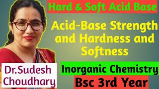 Bsc 3rd year inorganic online classes | Hard  Soft Acid Base|Inorganic Chemistry Dr Sudesh Choudhary screenshot 4