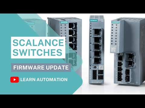 Siemens Scalance Switches Firmware Update // Industrial Networks