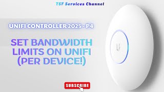 Unifi - P4 Set Bandwidth Limit for Each Client on UniFi WiFi