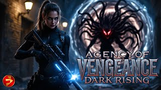 AGENCY OF VENGEANCE: DARK RISING