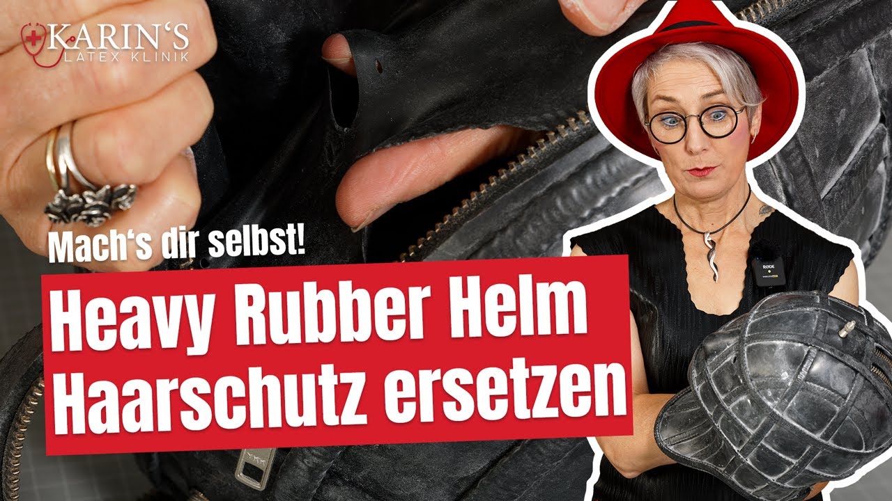 Den Haarschutz eines aufblasbaren Heavy-Rubber Helms von Rubbers Finest ersetzen, Latex Doityourself