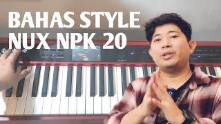 Bahas Style NUX NPk 20