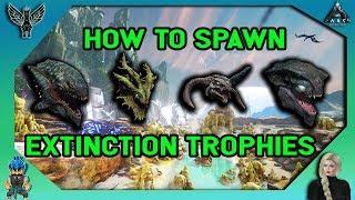 Ark Extinction How To Spawn Extinction Trophies