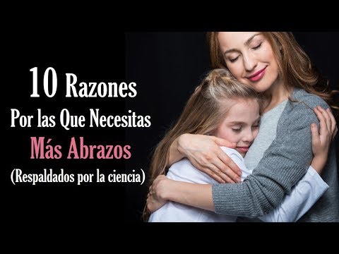Video: Para Que Sirven Los Abrazos