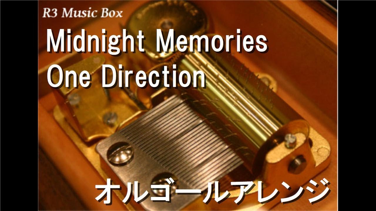 Midnight Memories/One Direction【オルゴール】 - YouTube