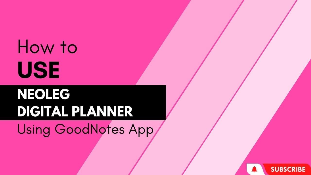 Neoleg Official Digital Planner on iPad: Top GoodNotes Features