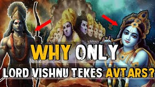 Why Only Lord Vishnu Tekes Avtars? 🤔
