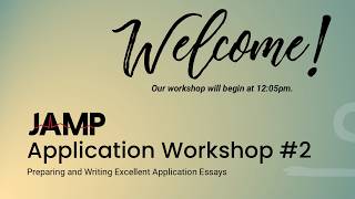 JAMP EY27 Applicant Workshop: Personal Statement & Essays