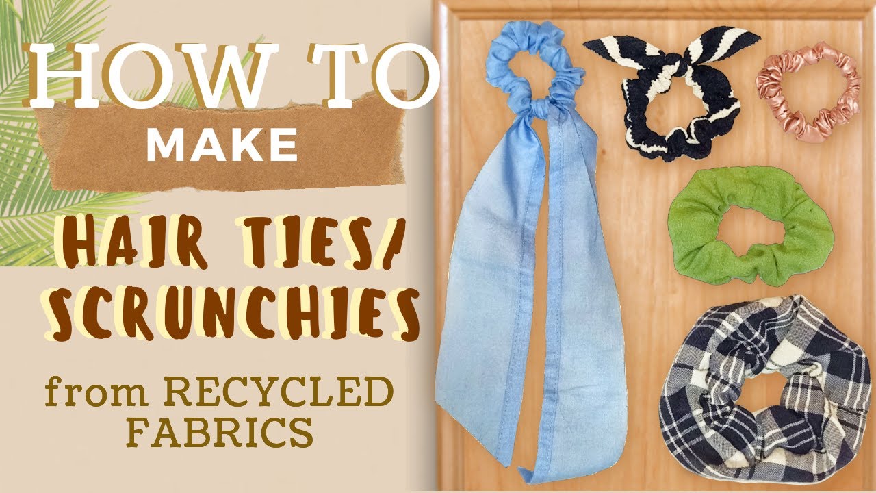 5 DIY Scrunchies or Hair Ties from recycled fabrics TAGALOG Version