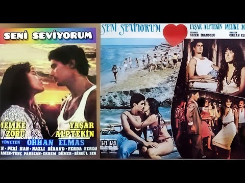 Seni Seviyorum 1987 - Yaşar Alptekin - Melike Zobu - Türk Filmi