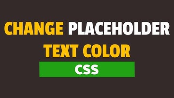 How to Change Placeholder Text Color in CSS