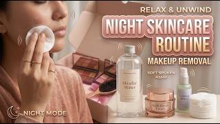 Relaxing Makeup Removal & Night Skincare Routine | Soft Spoken ASMR